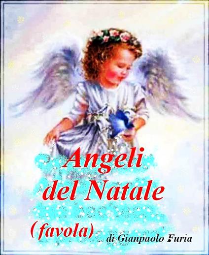 Angeli del Natale - Gianpaolo Furia - ebook