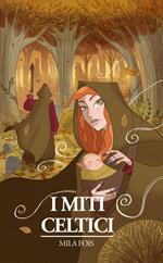 I Miti Celtici