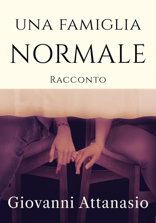 Una famiglia normale - Giovanni Attanasio - ebook