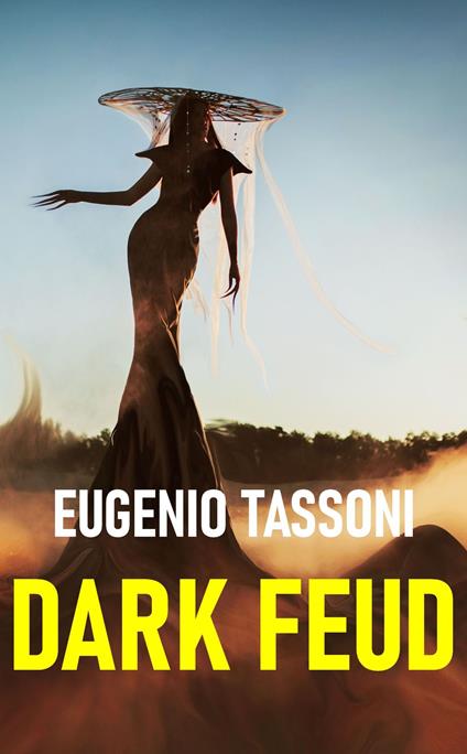 Dark Feud - Eugenio Tassoni - ebook