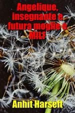 Angelique, insegnante e futura moglie e MILF