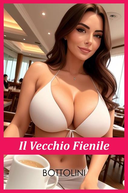 Il Vecchio Fienile - Bottolini - ebook
