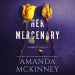 Her Mercenary (A Romantic Thriller Novel)