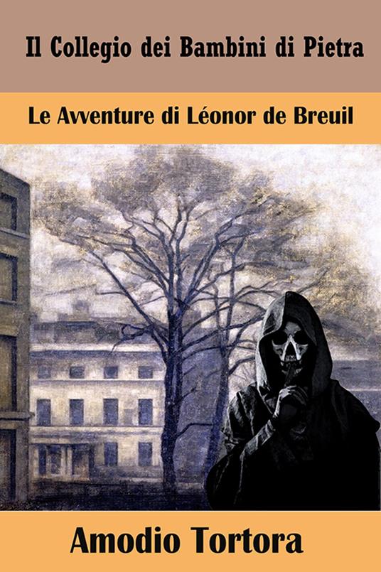 Il Collegio dei Bambini di Pietra - Amodio Tortora - ebook