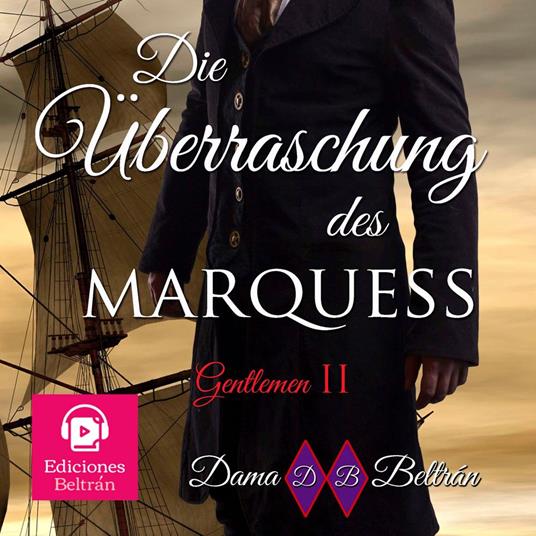 Die Überraschung des Marquis