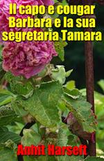 Il capo e cougar Barbara e la sua segretaria Tamara