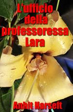 L'ufficio della professoressa Lara