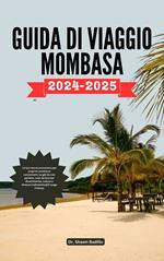 GUIDA DI VIAGGIO MOMBASA