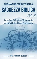 Cronache Perdute Della Saggezza Biblica Vol. 2