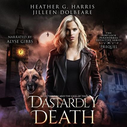 The Vampire and the Case of Her Dastardly Death