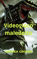 Il videogioco maledetto
