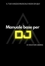 Manuale base per DJ