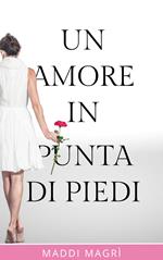 Un amore in punta di piedi