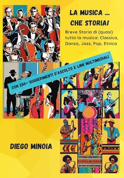 La Musica ... che Storia! - Diego Minoia - ebook