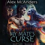 My Mate’s Curse: Wolf Shifter/Fae Romance