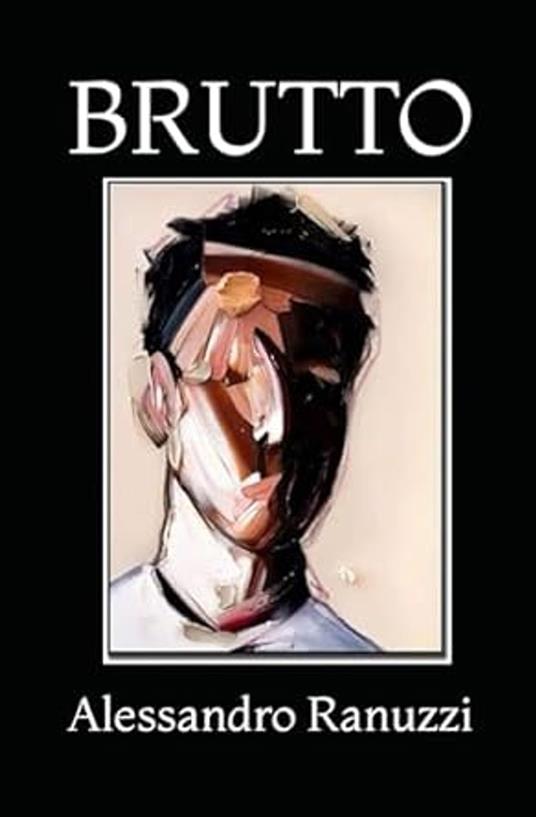 BRUTTO - Alessandro Ranuzzi - ebook