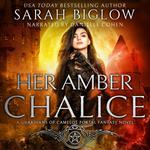 Her Amber Chalice