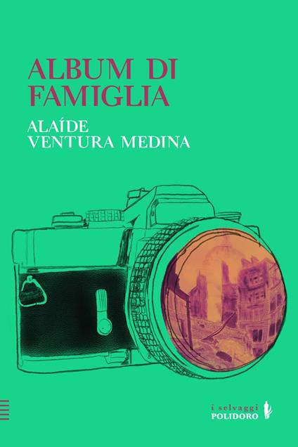 Album di famiglia - Alaíde Ventura Medina - ebook