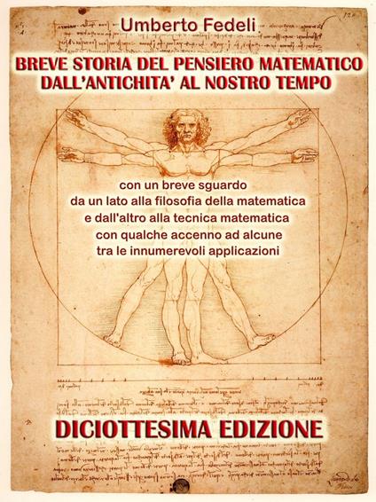 BREVE STORIA DEL PENSIERO MATEMATICO DALL'ANTICHITA' AL NOSTRO TEMPO - Umberto Fedeli - ebook