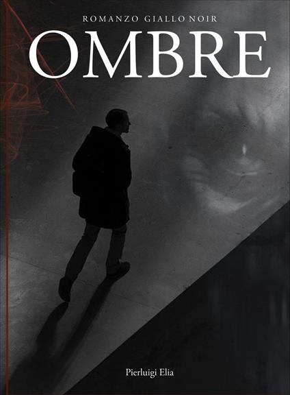 OMBRE - Pierluigi Elia - ebook