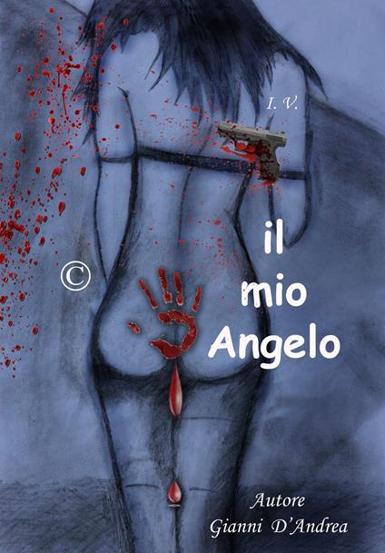 Il Mio Angelo - Giovanni D'Andrea - ebook
