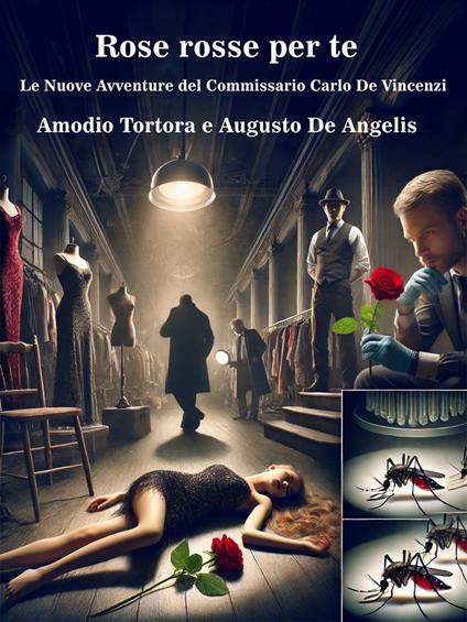 Rose rosse per te - Augusto De Angelis,Amodio Tortora - ebook