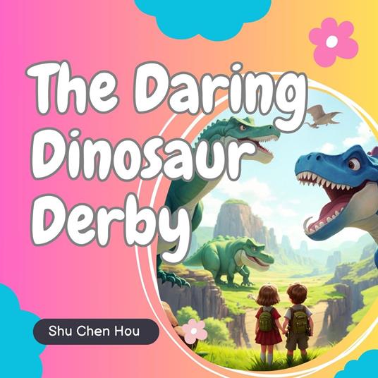 The Daring Dinosaur Derby: A Thrilling Kids Bedtime Story Audiobook