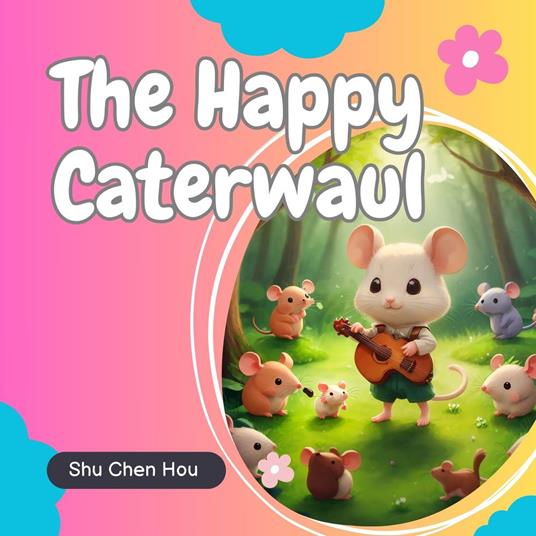 The Happy Caterwaul: A Musical Bedtime Picture Audiobook