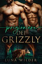 La prigioniera dei Grizzly