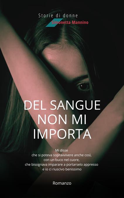 Del sangue non mi importa - Simonetta Mannino - ebook