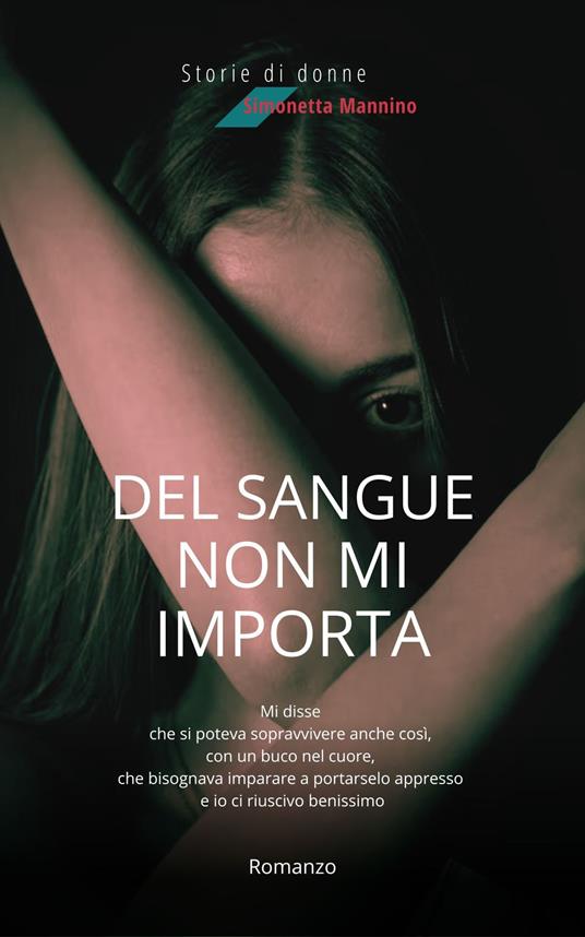 Del sangue non mi importa - Simonetta Mannino - ebook