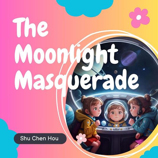 The Moonlight Masquerade: A Captivating Bedtime Story Audiobook with Coloring Page and Puzzle Inside