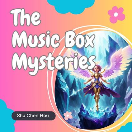 The Music Box Mysteries: An Enchanting Bedtime Story Audiobook with Color Pages, Puzzle, and Piano Music