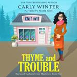 Thyme and Trouble