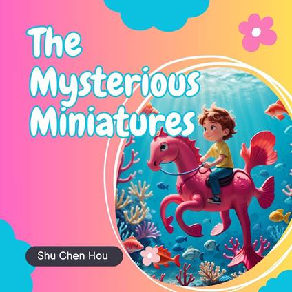 The Mysterious Miniatures: A Captivating Bedtime Story Audiobook with Color Pages, Puzzle, and Soothing Piano Music