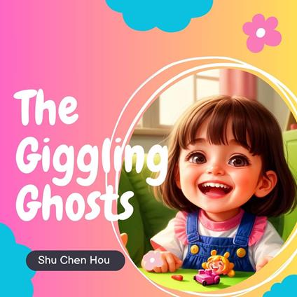 The Giggling Ghosts: A Kids' Bedtime Story Picture Audiobook with Enchanting Piano Music