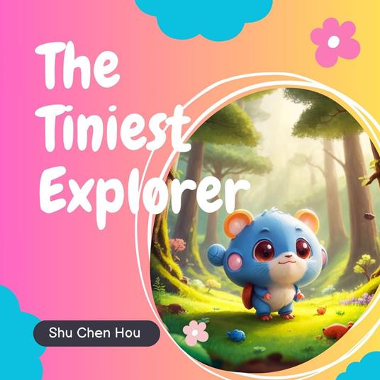 The Tiniest Explorer: A Kids' Bedtime Story Picture Audiobook with Calming Music