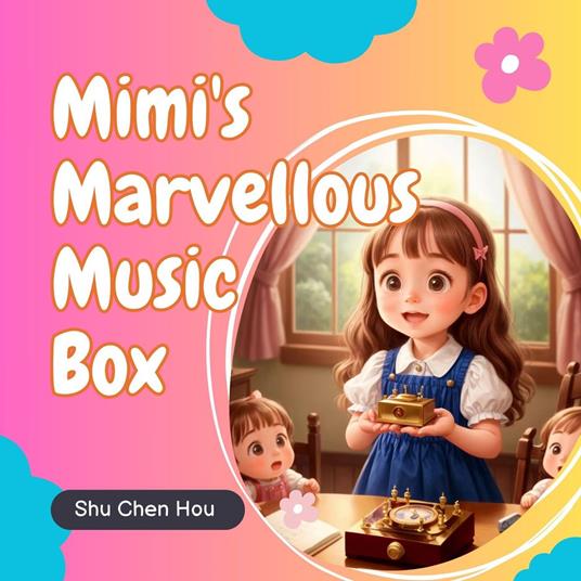 Mimi's Marvellous Music Box