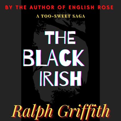 The Black Irish