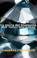 STORIA DEL DIAMANTE