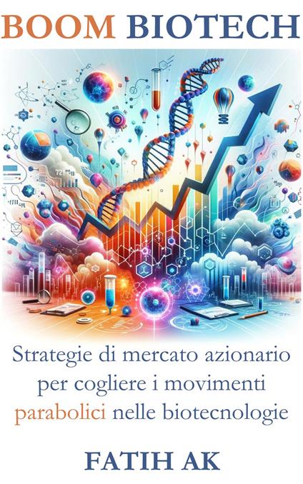 Boom biotech - Fatih Ak - ebook