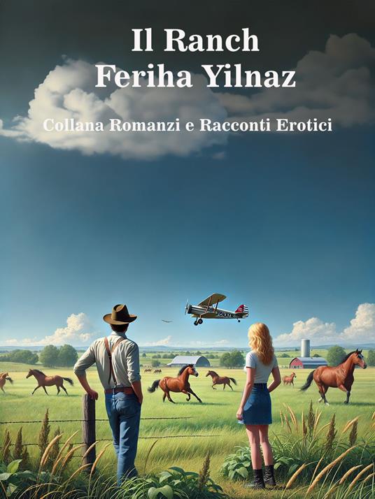 Il Ranch - Feriha Yilnaz - ebook