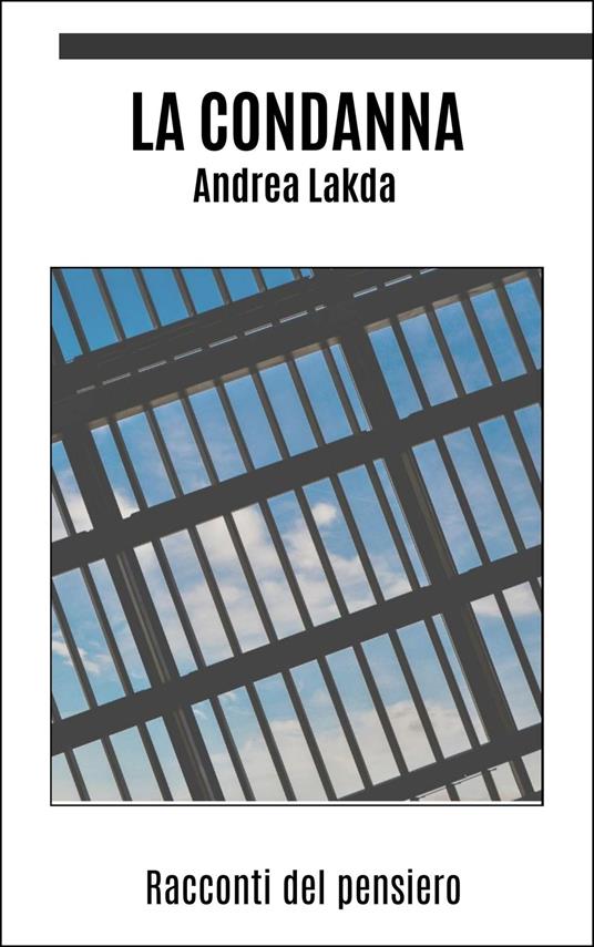 La condanna - Andrea Lakda - ebook