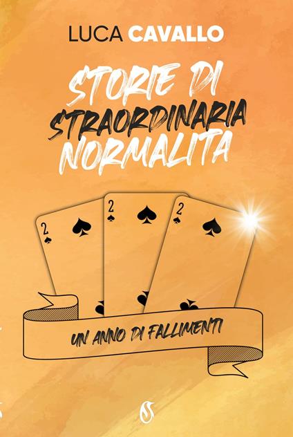 Storie di straordinaria normalità - Luca Cavallo - ebook