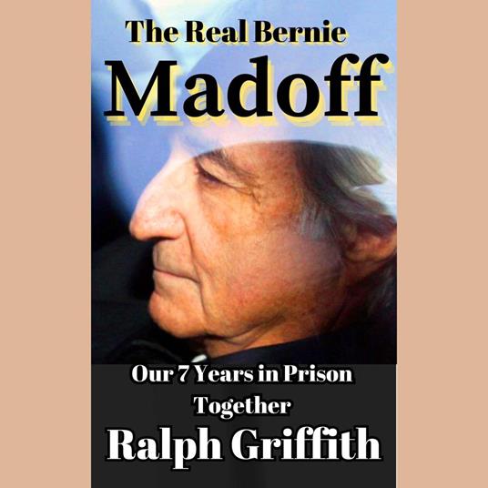 The Real Bernie Madoff