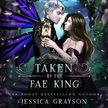 Taken by the Fae King