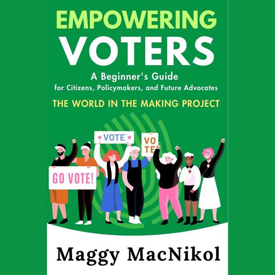 EMPOWERING VOTERS