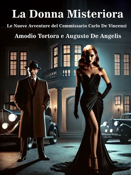 La Donna Misteriora - Augusto De Angelis,Amodio Tortora - ebook