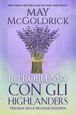 Il Problema con gli Highlanders