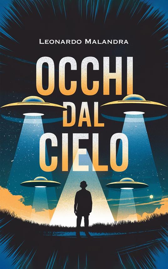 Occhi dal Cielo - Leonardo Malandra - ebook